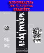 Monografija NK Slavonac- Gradi�te